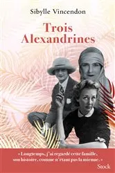 Book cover of Trois Alexandrines by Sibylle Vincendon