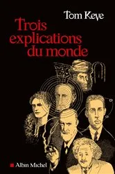 Book cover of Trois explications du monde by Unknown