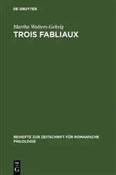 Book cover of Trois fabliaux by Martha Walters-Gehrig
