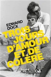 Book cover of Trois jours d'amour et de colère by Unknown