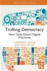 Book cover of Trolling Democracy by J. Benjamin Taylor