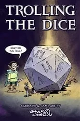 Book cover of Trolling The Dice by Chuck Whelon