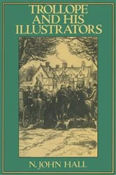 Book cover of Trollope and His Illustrators by N John Hall