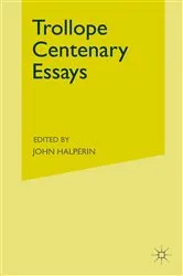 Book cover of Trollope Centenary Essays by John Halperin