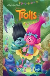 Book cover of Trolls Big Golden Book (DreamWorks Trolls) by Golden Books
