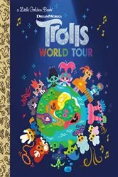 Book cover of Trolls World Tour Little Golden Book (DreamWorks Trolls World Tour) by David Lewman
