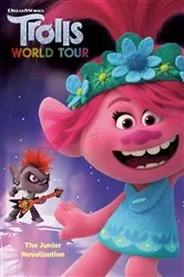 Book cover of Trolls World Tour: The Junior Novelization (DreamWorks Trolls World Tour) by David Lewman