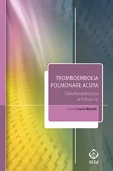 Book cover of Tromboembolia polmonare acuta by Luca Masotti