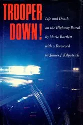 Book cover of Trooper Down! by Marie Bartlett