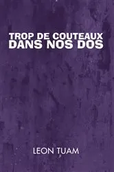 Book cover of Trop De Couteaux Dans Nos Dos by Leon Tuam