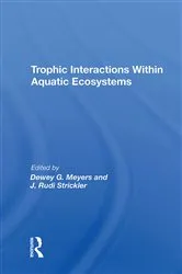 Book cover of Trophic Interactions Within Aquatic Ecosystems by Dewey G Meyers