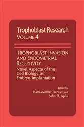 Book cover of Trophoblast Invasion and Endometrial Receptivity by H.W. Denker