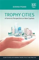 Book cover of Trophy Cities by Dorina Pojani
