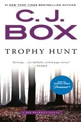 Book cover of Trophy Hunt by C. J. Box
