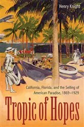 Book cover of Tropic of Hopes by Henry Knight