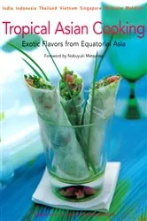 Book cover of Tropical Asian Cooking by Wendy Hutton