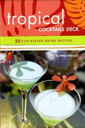 Book cover of Tropical Cocktails Deck by Mittie Hellmich