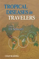 Book cover of Tropical Diseases in Travelers by Eli Schwartz
