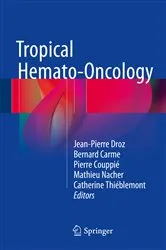 Book cover of Tropical Hemato-Oncology by Jean-Pierre Droz