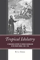 Book cover of Tropical Idolatry by Unknown