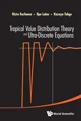 Book cover of Tropical Value Distribution Theory And Ultra-discrete Equations by Unknown