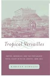 Book cover of Tropical Versailles by Kirsten Schultz