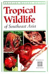 Book cover of Tropical Wildlife by Jane Whitten