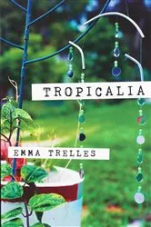 Book cover of Tropicalia by Pietro Scaramuzzo
