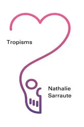 Book cover of Tropisms by Nathalie Sarraute