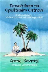 Book cover of Trosečníkem na Opuštěném Ostrově by Frank Navratil