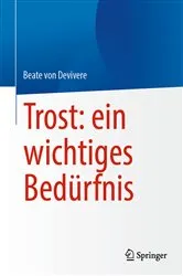 Book cover of Trost: ein wichtiges BedÃ¼rfnis by Unknown