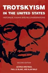 Book cover of Trotskyism in the United States by Paul Le Blanc