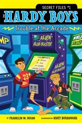 Book cover of Trouble at the Arcade by Franklin W. Dixon