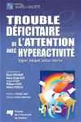Book cover of Trouble déficitaire de l'attention avec hyperactivité by Unknown