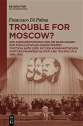 Book cover of Trouble for Moscow? by Francesco Di Palma