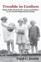 Book cover of Trouble in Goshen by Fred C. Smith