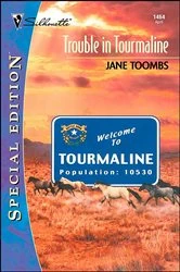 Book cover of Trouble in Tourmaline by Jane Toombs