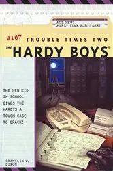 Book cover of Trouble Times Two by Franklin W. Dixon