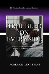 Book cover of Troubled on Every Side by Roderick Levi Evans