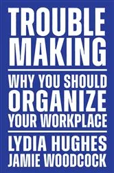 Book cover of Troublemaking by Lydia Hughes