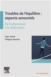 Book cover of Troubles de l'équilibre : aspects sensoriels by Alain Yelnik