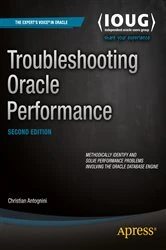 Book cover of Troubleshooting Oracle Performance (2nd ed.) by Christian Antognini