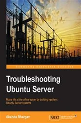 Book cover of Troubleshooting Ubuntu Server by Skanda Bhargav