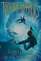 Book cover of Troubletwisters by Garth Nix