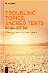 Book cover of Troubling Topics, Sacred Texts by Roberta Sterman Sabbath