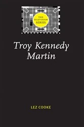 Book cover of Troy Kennedy Martin by Lez Cooke