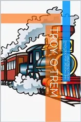 Book cover of Troy, o trem by Linda Henderson