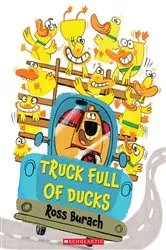 Book cover of Truck Full of Ducks by Ross Burach