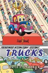 Book cover of Trucks I The Legend of Beverly Joe Breece by David E. Swarbrick