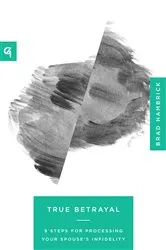 Book cover of True Betrayal by Brad Hambrick